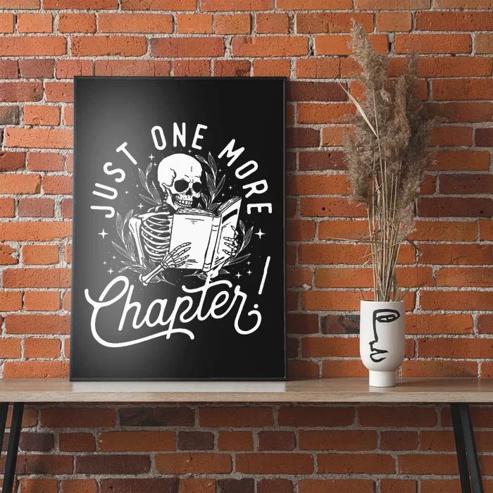 Just One More Chapter Skeleton Reader Reading Book Lover Poster