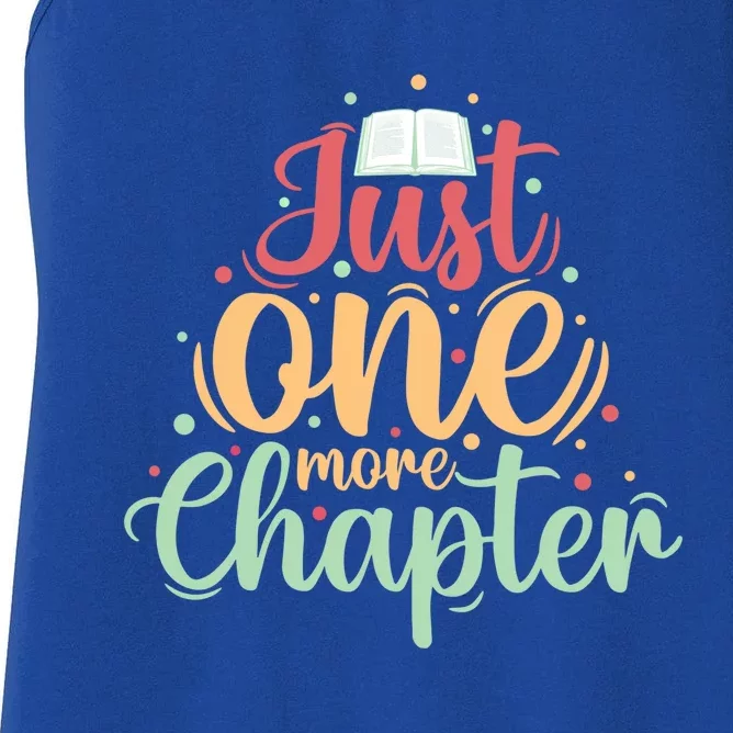 Just One More Chapter” Book Lovers Day Gift Women's Racerback Tank