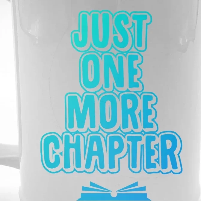 Just One More Chapter Funny Book Reading Literary Great Gift Front & Back Beer Stein