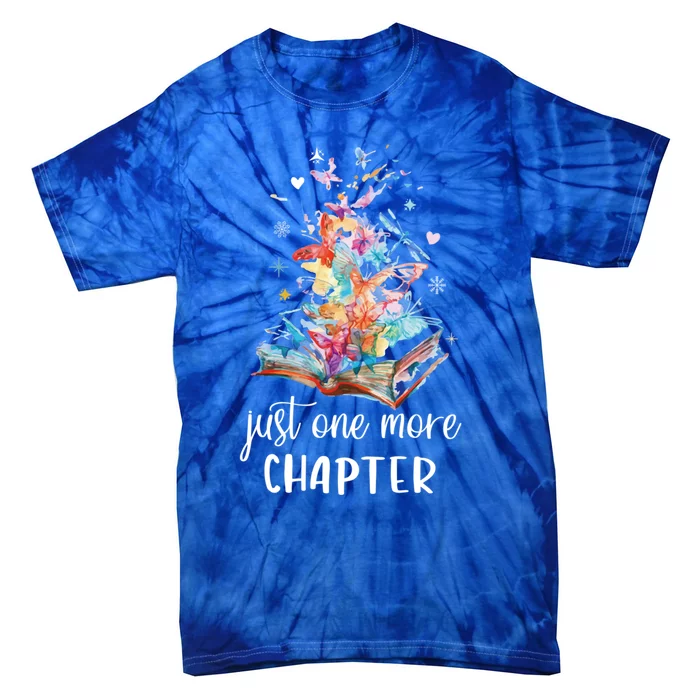 Just One More Chapter Butterfly Colorful Floral Book Lover Gift Tie-Dye T-Shirt