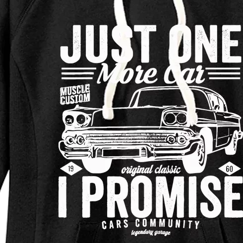 Just One More Car I Promise Funny Present For Car Women's Fleece Hoodie