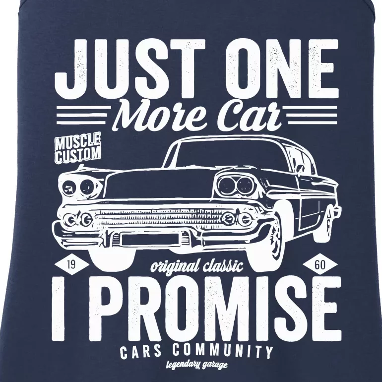 Just One More Car I Promise Funny Present For Car Ladies Essential Tank