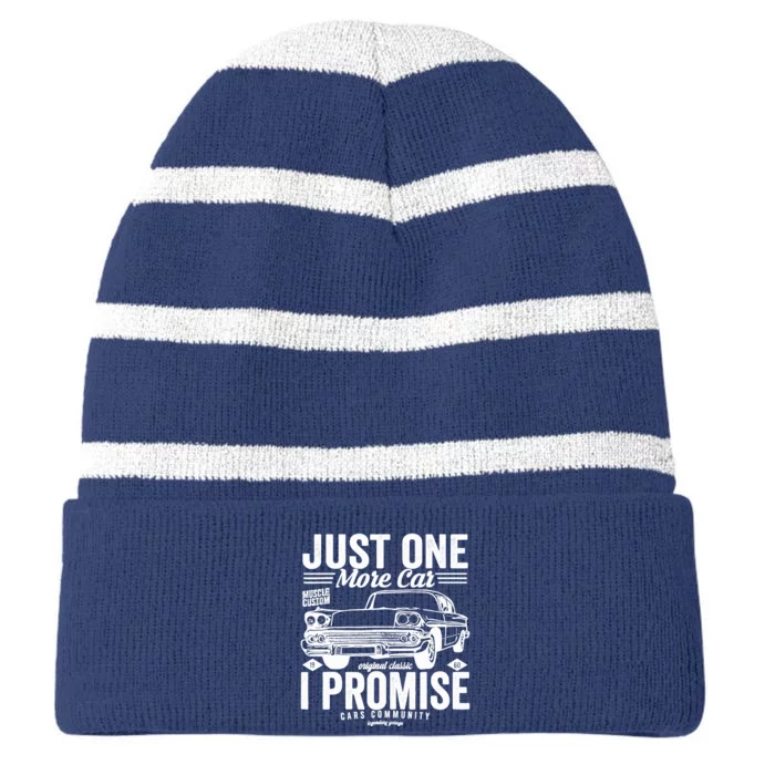 Just One More Car I Promise Funny Present For Car Striped Beanie with Solid Band