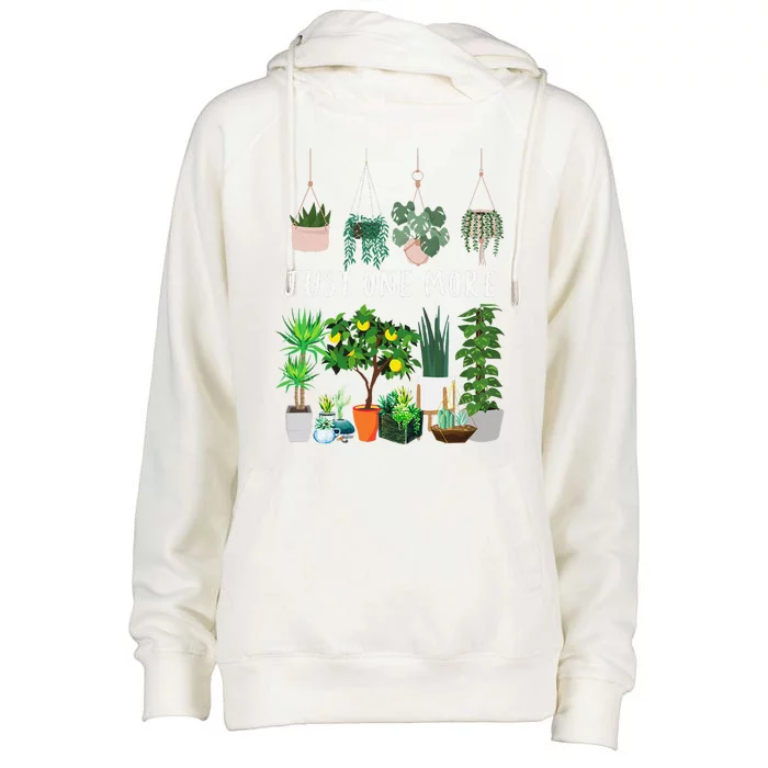 Just One More Plant Lady Mom Indoor Flower Floral Womens Funnel Neck Pullover Hood