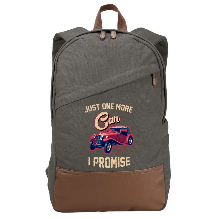 Just One More Car I Promise Vintage Classic Old Cars Cotton Canvas Backpack