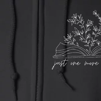 Just One More Chapter Wildflower Book Lover Reading Costume Full Zip Hoodie