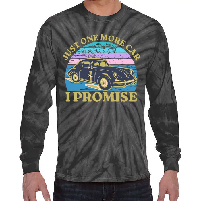 Just One More Car I Promise Funny Retro Vintage Car Lover Tie-Dye Long Sleeve Shirt