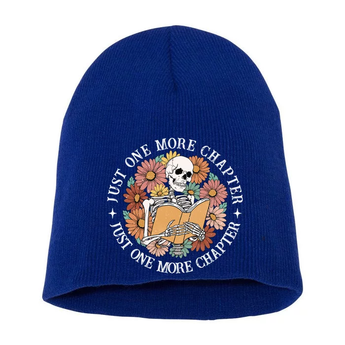 Just One More Chapter Skeleton Read Book Book Lovers Cool Gift Short Acrylic Beanie