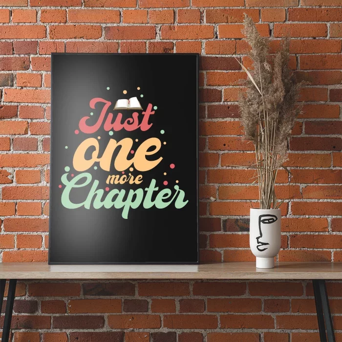 Just One More Chapter” Book Lovers Day Gift Poster