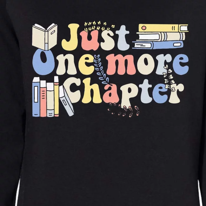 Just One More Chapter Funny Book Lover Womens California Wash Sweatshirt