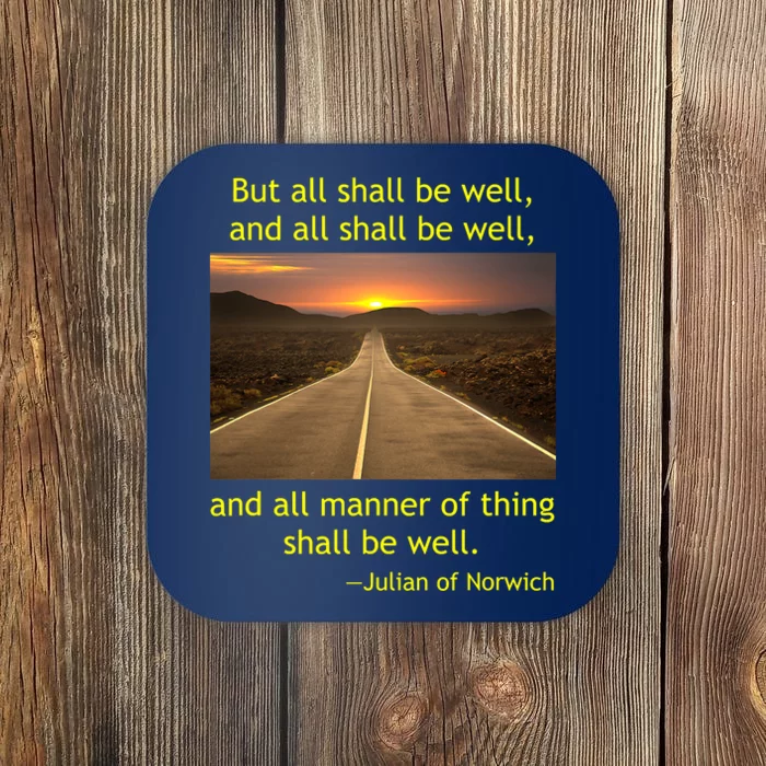 Julian Of Norwich All Shall Be Well Christian Heaven Hope Coaster