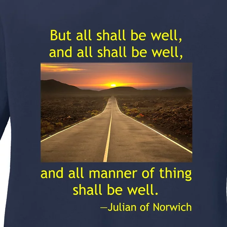 Julian Of Norwich All Shall Be Well Christian Heaven Hope Ladies Long Sleeve Shirt