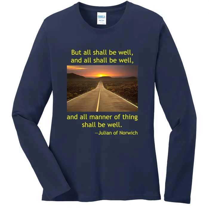 Julian Of Norwich All Shall Be Well Christian Heaven Hope Ladies Long Sleeve Shirt