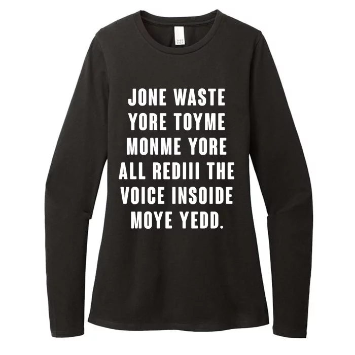 Jone Waste Yore Toye Monme Meme Womens CVC Long Sleeve Shirt