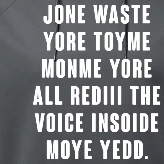 Jone Waste Yore Toye Monme Meme Performance Fleece Hoodie