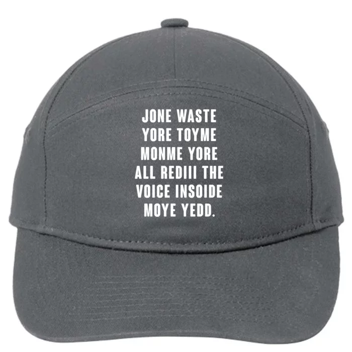 Jone Waste Yore Toye Monme Meme 7-Panel Snapback Hat