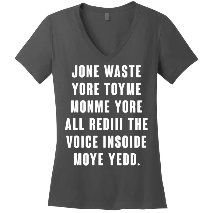 Jone Waste Yore Toye Monme Meme Women's V-Neck T-Shirt