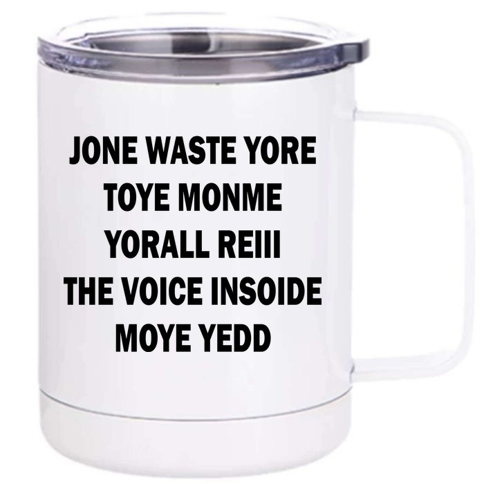 Jone Waste Yore Toye Monme Yorall RedIII Front & Back 12oz Stainless Steel Tumbler Cup