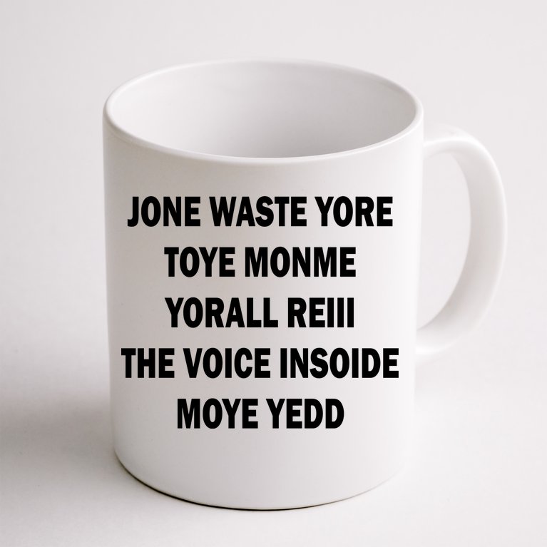 Jone Waste Yore Toye Monme Yorall RedIII Coffee Mug