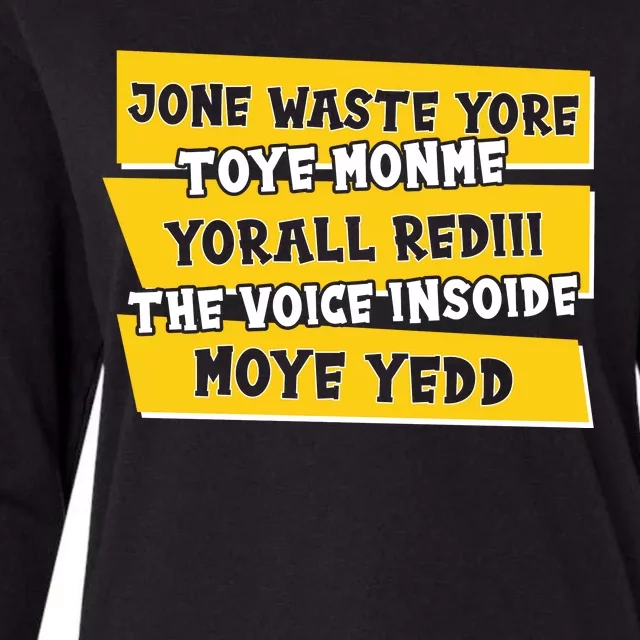 Jone Waste Yore Toye Monme Yorall Rediii The Voice InSoide Moye Yedd Womens Cotton Relaxed Long Sleeve T-Shirt