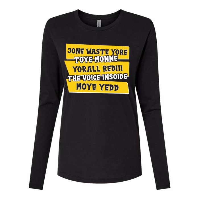 Jone Waste Yore Toye Monme Yorall Rediii The Voice InSoide Moye Yedd Womens Cotton Relaxed Long Sleeve T-Shirt