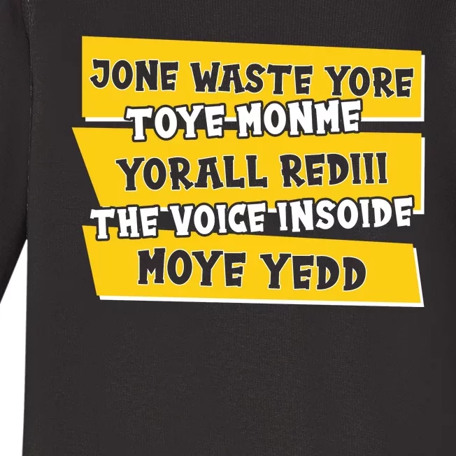 Jone Waste Yore Toye Monme Yorall Rediii The Voice InSoide Moye Yedd Baby Long Sleeve Bodysuit