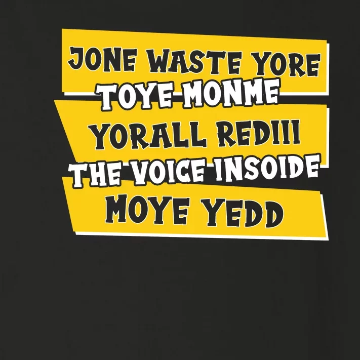 Jone Waste Yore Toye Monme Yorall Rediii The Voice InSoide Moye Yedd Toddler Long Sleeve Shirt