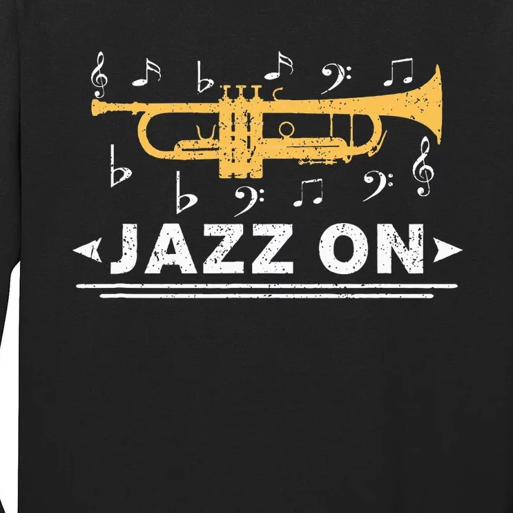 Jazz On Trumpet Player Blues Music Lovers Retro Smooth Jazz Tall Long Sleeve T-Shirt