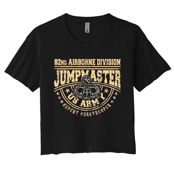 Jumpmaster Paratrooper Airborne 82nd Airborne Division Gear Women's Crop Top Tee