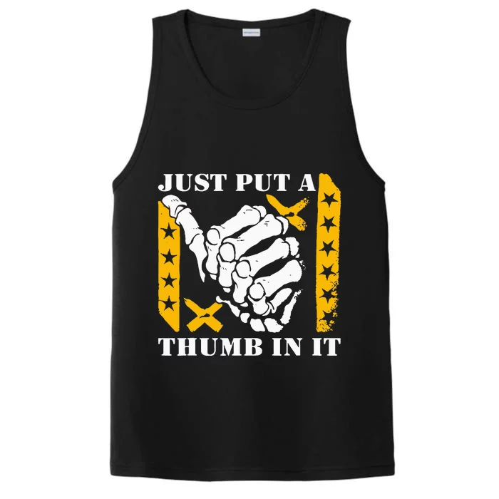 Just Put A Thumb In It Performance Tank