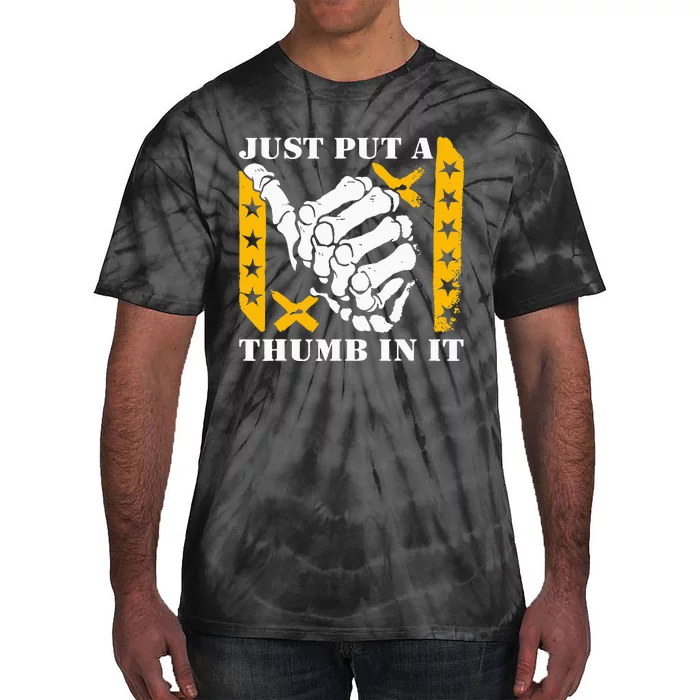 Just Put A Thumb In It Tie-Dye T-Shirt