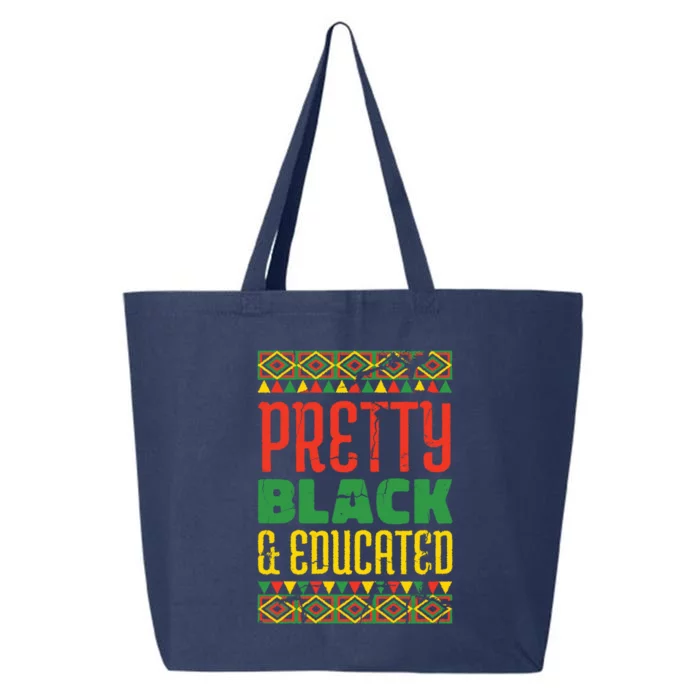 Juneteenth Pretty Black And Educated Black History Month Cool Gift 25L Jumbo Tote