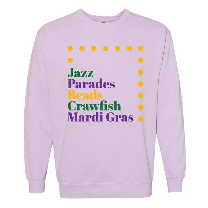 Jazz Parades Beads Crawfish Mardi Gras Garment-Dyed Sweatshirt