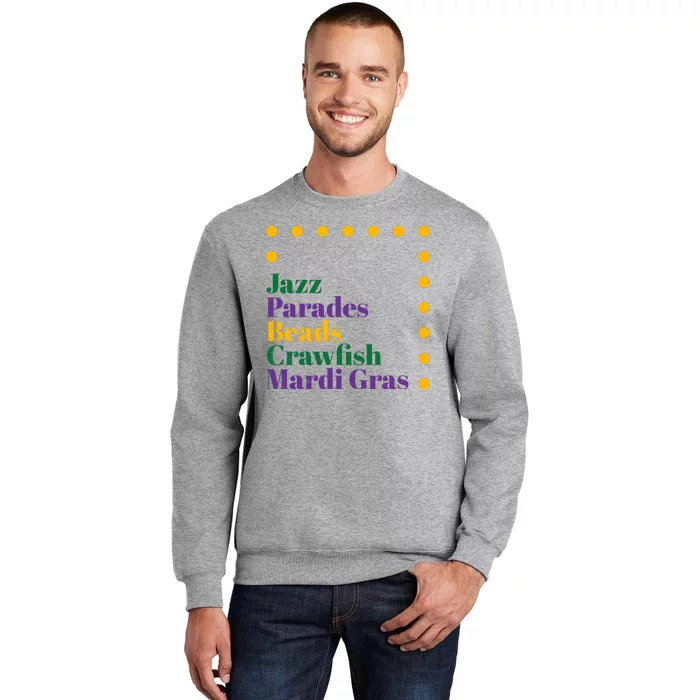 Jazz Parades Beads Crawfish Mardi Gras Tall Sweatshirt