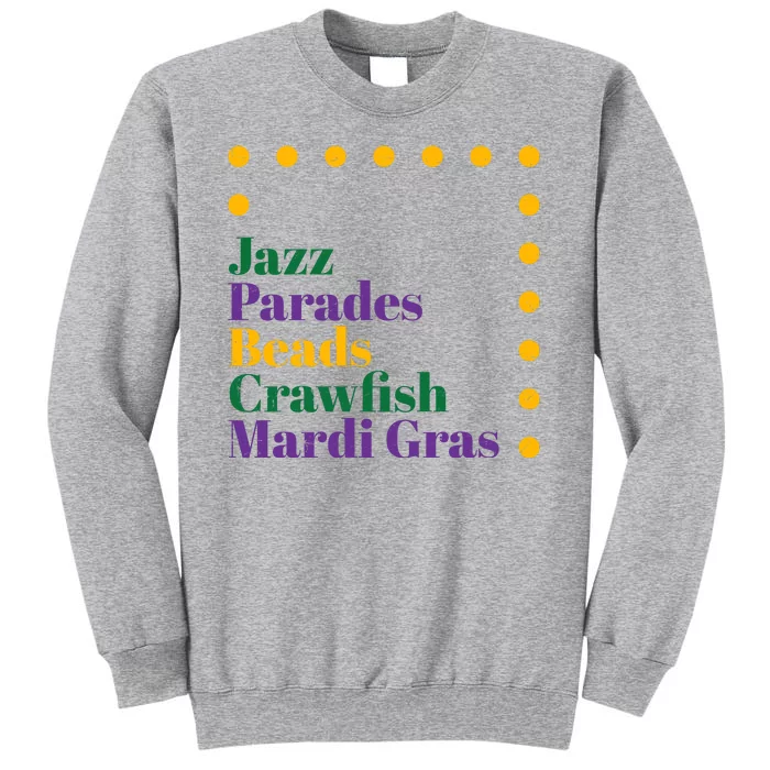 Jazz Parades Beads Crawfish Mardi Gras Tall Sweatshirt