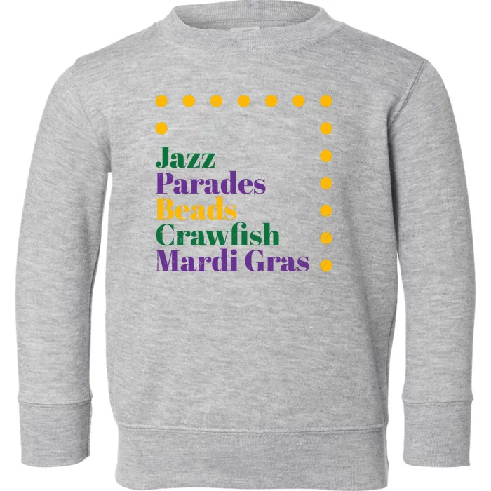 Jazz Parades Beads Crawfish Mardi Gras Toddler Sweatshirt