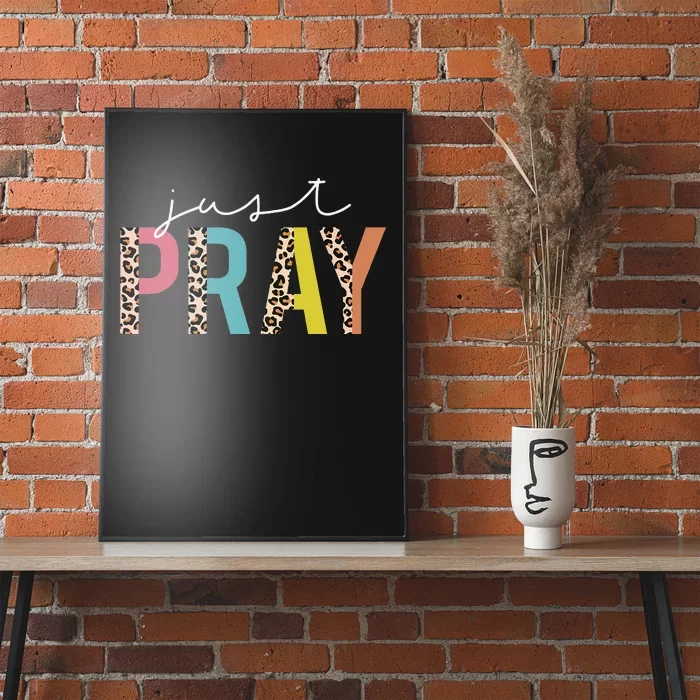 Just Pray Christian Love Like Jesus Prayer Leopard Poster