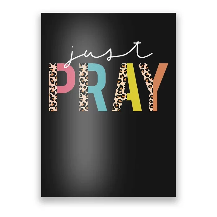 Just Pray Christian Love Like Jesus Prayer Leopard Poster