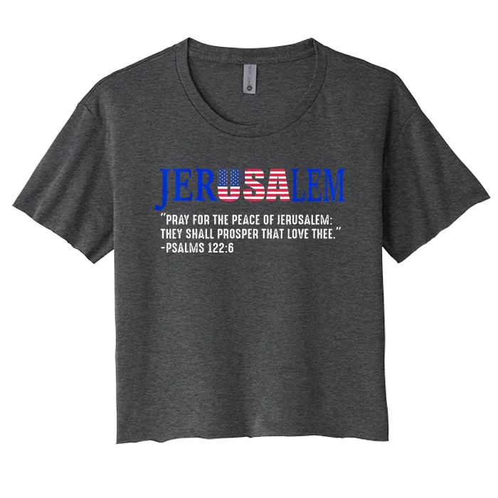 JERUSALEM Pray For the Peace Of Jerusalem US Israel Flag Women's Crop Top Tee