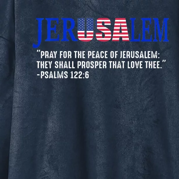 JERUSALEM Pray For the Peace Of Jerusalem US Israel Flag Hooded Wearable Blanket