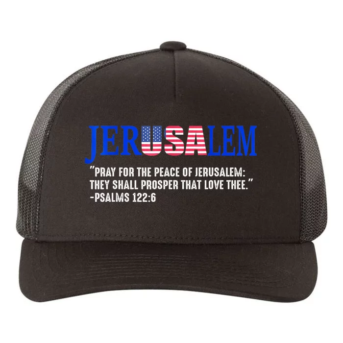 Jerusalem Pray For The Peace Of Jerusalem Us Israel Flag Yupoong Adult 5-Panel Trucker Hat