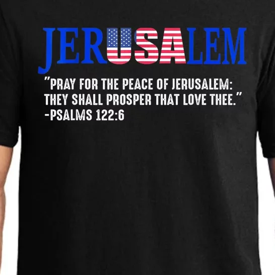 Jerusalem Pray For The Peace Of Jerusalem Us Israel Flag Pajama Set