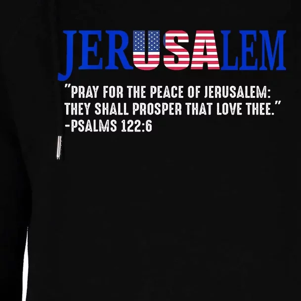 Jerusalem Pray For The Peace Of Jerusalem Us Israel Flag Womens Funnel Neck Pullover Hood