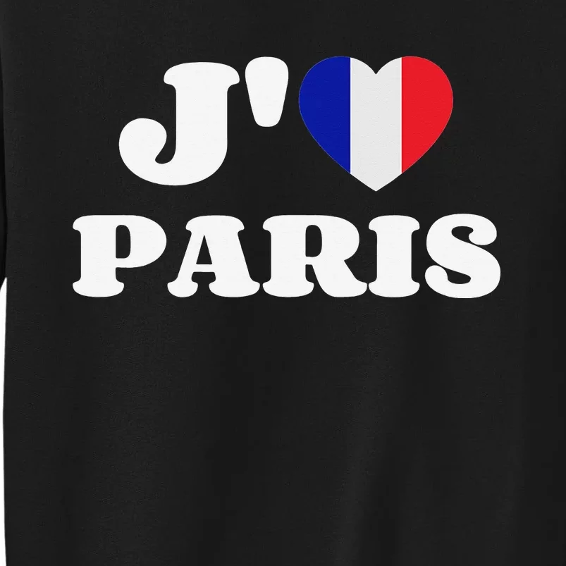 J'aime Paris France Flag French Heart I Love Paris Sweatshirt