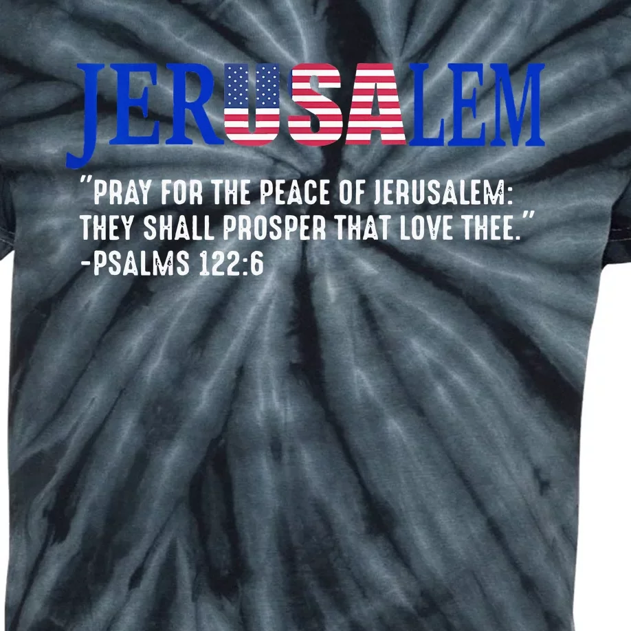 JERUSALEM Pray For the Peace Of Jerusalem US Israel Flag Kids Tie-Dye T-Shirt