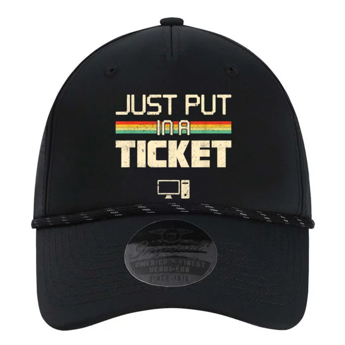 Just Put In A Ticket Fun Computer Help Desk IT Tech Support Performance The Dyno Cap