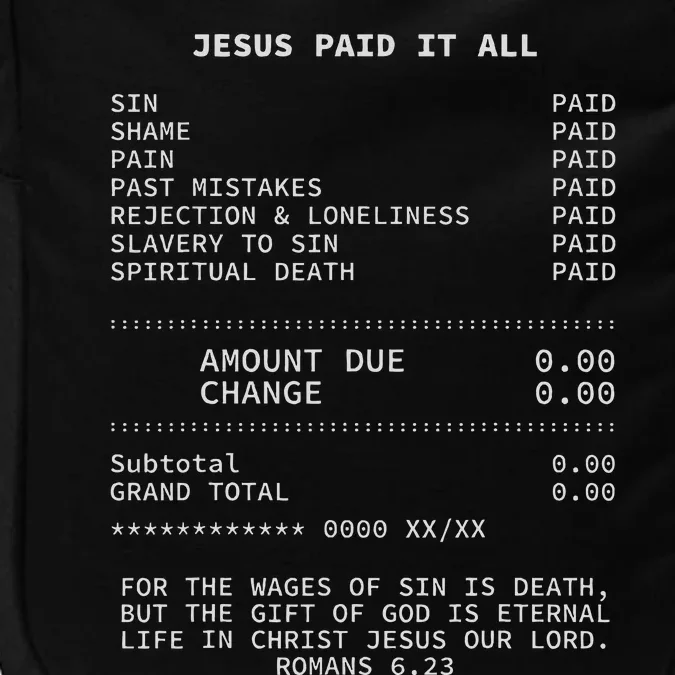 Jesus Paid It All Christianity Christian Bible Christ Impact Tech Backpack