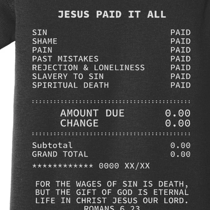 Jesus Paid It All Christianity Christian Bible Christ Baby Bodysuit