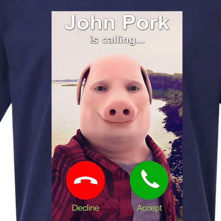 John Pork Is Calling Funny John Pork Meme Sueded Cloud Jersey T-Shirt