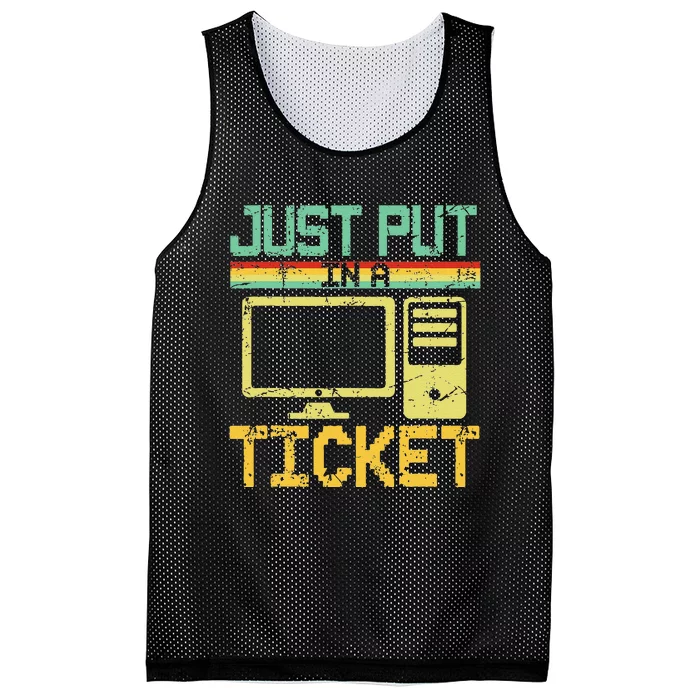 Just Put In A Ticket Fun Computer Help Desk It Tech Support Mesh Reversible Basketball Jersey Tank